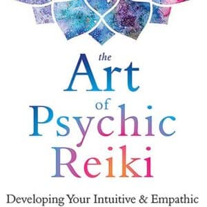 Art of Psychic Reiki